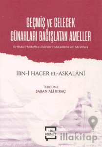 Geçmiş ve Gelecek Günahları Bağışlatan Ameller