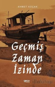 Geçmiş Zaman İzinde