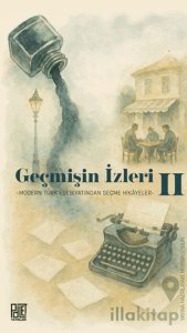 Geçmişin İzleri 2