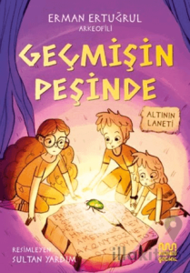 Geçmişin Peşinde: Altının Laneti