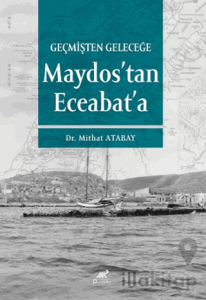 Geçmişten Geleceğe Maydos’tan Eceabat’a