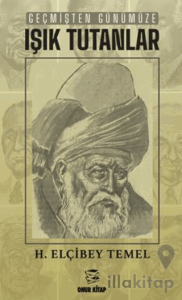 Geçmişten Günümüze Işık Tutanlar