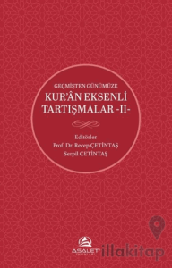 Geçmişten Günümüze Kur’an Eksenli Tartışmalar 2