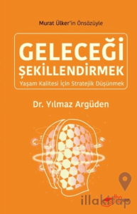 Geleceği Şekillendirmek