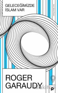 Geleceğimizde İslam Var