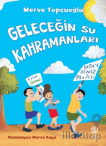 Geleceğin Su Kahramanları