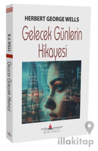 Gelecek Günlerin Hikayesi