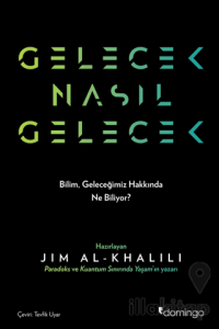 Gelecek Nasıl Gelecek
