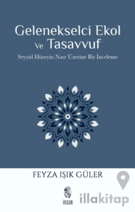 Gelenekselci Ekol ve Tasavvuf