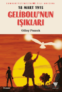 Gelibolu’nun Işıkları