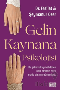 Gelin Kaynana Psikolojisi