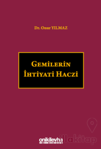 Gemilerin İhtiyati Haczi