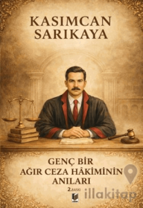 Genç Bir Ağır Ceza Hakiminin Anıları