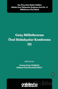 Genç Milletlerarası Özel Hukukçular Konferansı III