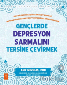 Gençlerde Depresyon Sarmalını Tersine Çevirmek