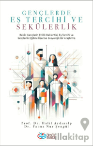 Gençlerde Eş Tercihi ve Sekülerlik