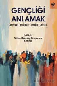 Gençliği Anlamak