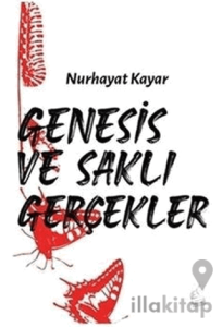 Genesis ve Saklı Gerçekler