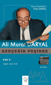 Gerçeğin Peşinde V - Eğitim Ahde Vefa