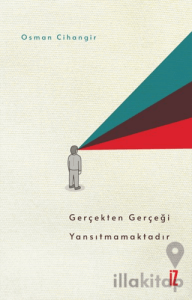 Gerçekten Gerçeği Yansıtmamaktadır