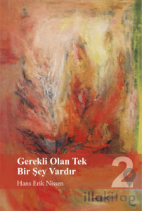 Gerekli Olan Tek Bir Şey Vardır - 2