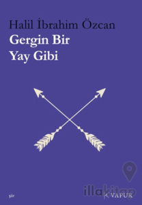 Gergin Bir Yay Gibi