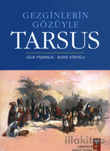 Gezginlerin Gözüyle Tarsus