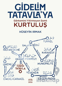 Gidelim Tatavla’ya: Görkemini Yitirmeyen Semt: Kurtuluş