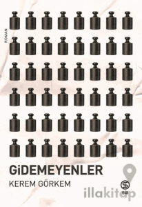 Gidemeyenler