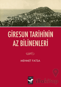 Giresun Tarihinin Az Bilinenleri