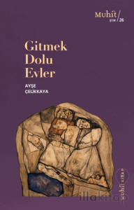 Gitmek Dolu Evler