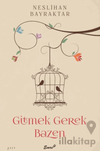 Gitmek Gerek Bazen