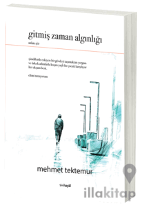 Gitmiş Zaman Algınlığı
