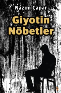 Giyotin Nöbetler