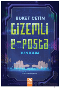 Gizemli E - Posta "Ben Kilim”