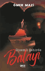 Gizemli Şehirde Balayı