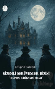 Gizemli Serüvenler Dizisi - Darwin Malikanesi Olayı