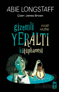 Gizemli Yeraltı Kütüphanesi 4 - Kayıp Hazine