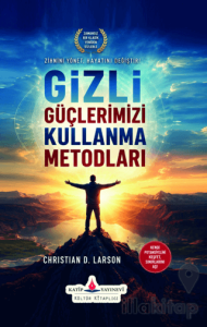 Gizli Güçlerimizi Kullanma Metodları