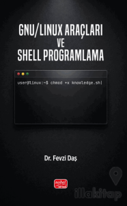 GNU/Linux Araçları ve Shell Programlama