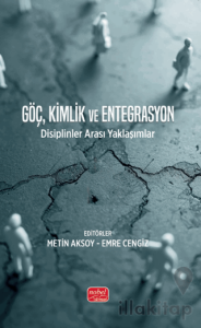 Göç, Kimlik ve Entegrasyo