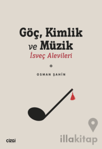Göç Kimlik ve Müzik | İsveç Alevileri