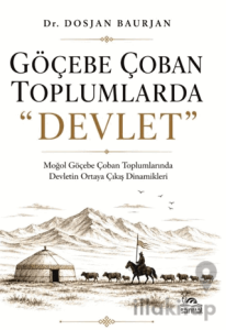 Göçebe Çoban Toplumlarda "Devlet"