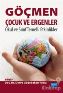 Göçmen Çocuk Ve Ergenler Okul ve Sınıf Temelli Etkinlikler