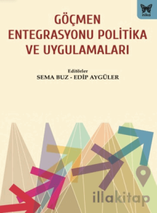 Göçmen Entegrasyonu Politika ve Uygulamaları