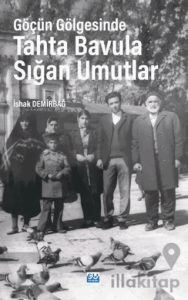 Göçün Gölgesinde Tahta Bavula Sığan Umutlar