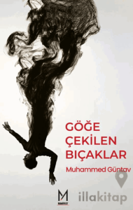 Göğe Çekilen Bıçaklar