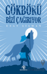 Gökbörü Bizi Çağırıyor