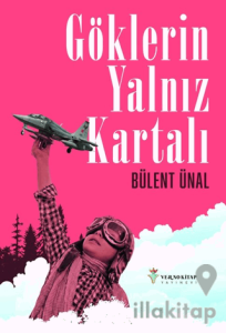 Göklerin Yalnız Kartalı