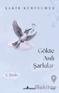 Gökte Asılı Şarkılar